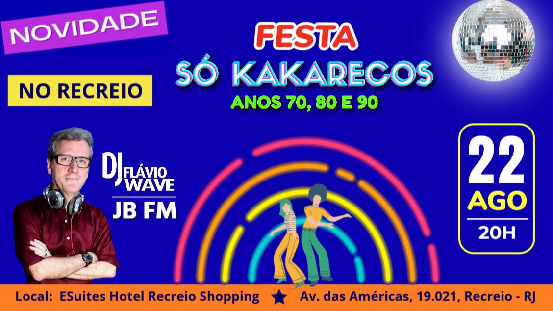 Imagem do evento Festa Só Kakarecos no eSuites Hotel Recreio 22/AGOSTO