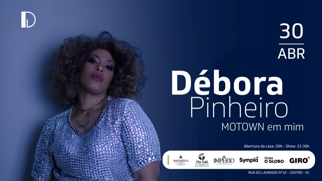 DÉBORA PINHEIRO - MOTOWN em mim   30.04