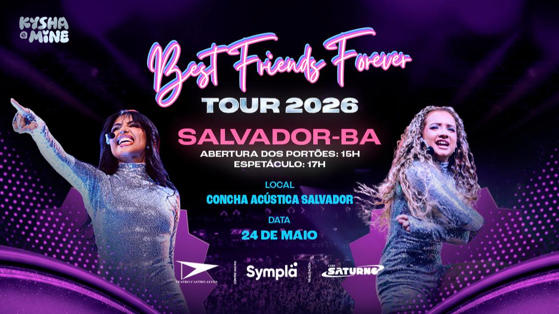 Imagem do evento KYSHA E MINE EM “BEST FRIENDS FOREVER”