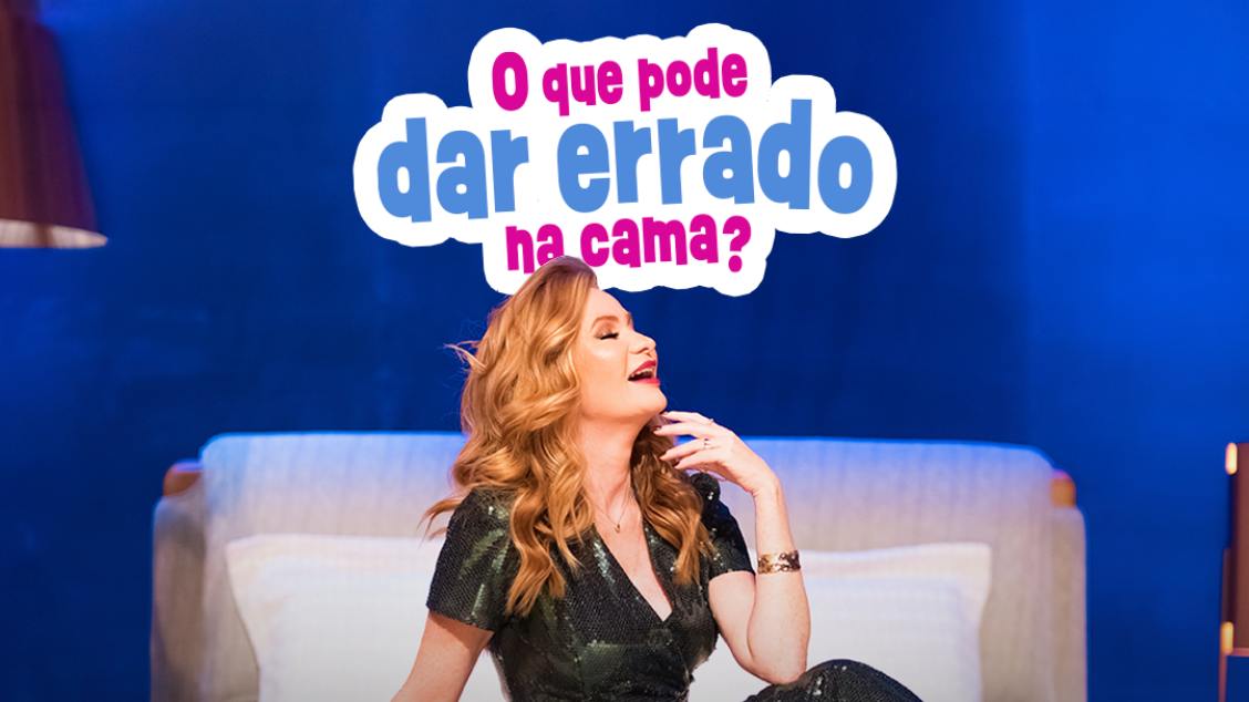 Imagem do evento O QUE PODE DAR ERRADO NA CAMA 