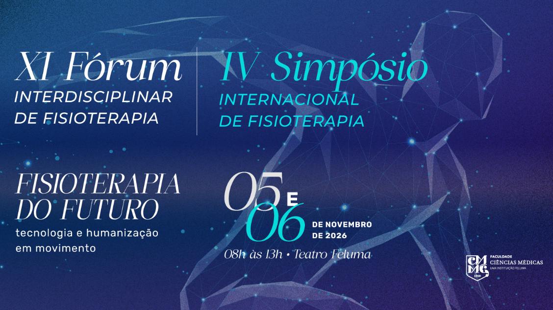 Imagem do evento XI Fórum Interdisciplinar de Fisioterapia e IV Simpósio Internacional de Fisioterapia da Faculdade Ciências Médicas de Minas Gerais