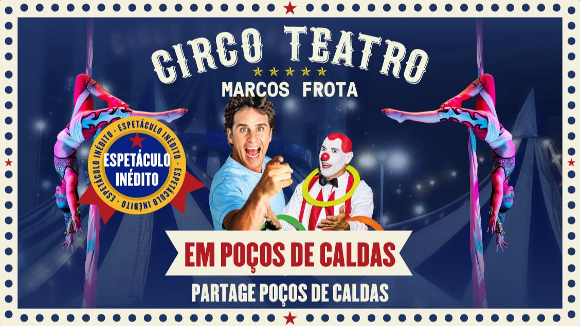 Imagem do evento Circo Teatro Marcos Frota