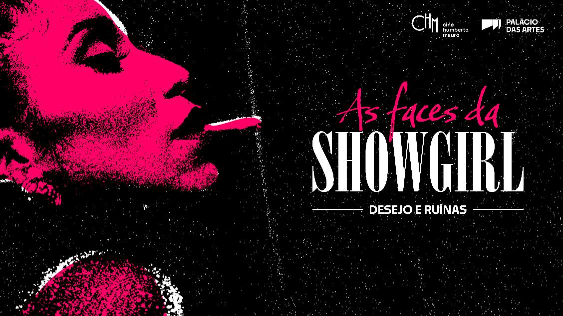 Imagem do evento O Sonho Atravessou o Buraco + Atravessa Minha Carne   As Faces da Showgirl: Desejo e Ruínas