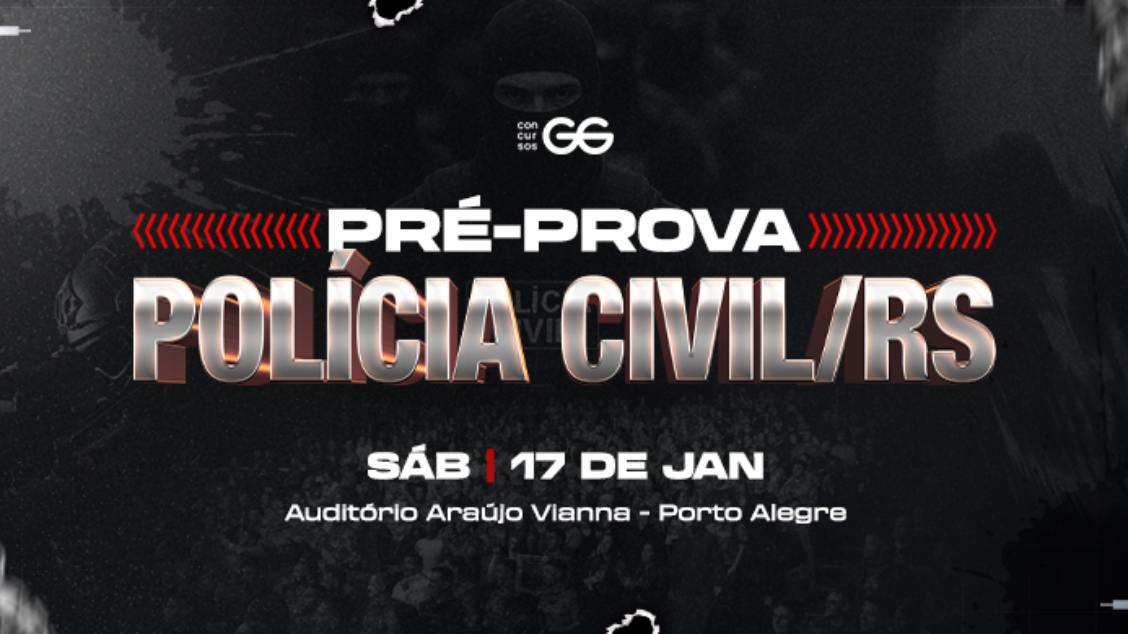 Imagem do evento PRÉ-PROVA DA POLÍCIA CIVIL DO RS - GG CONCURSOS - 17/01/26