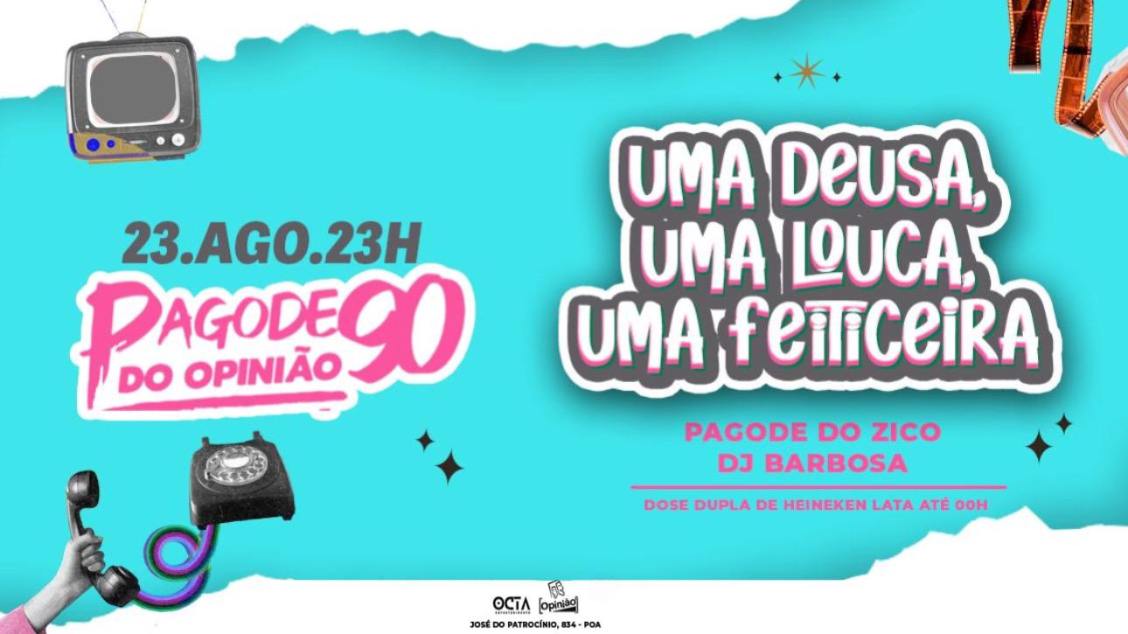 Banner PAGODE 90 DO OPINIÃO - 23/08/25