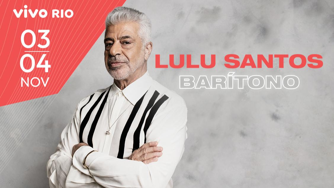 Lulu Santos - Barítono em Rio De Janeiro