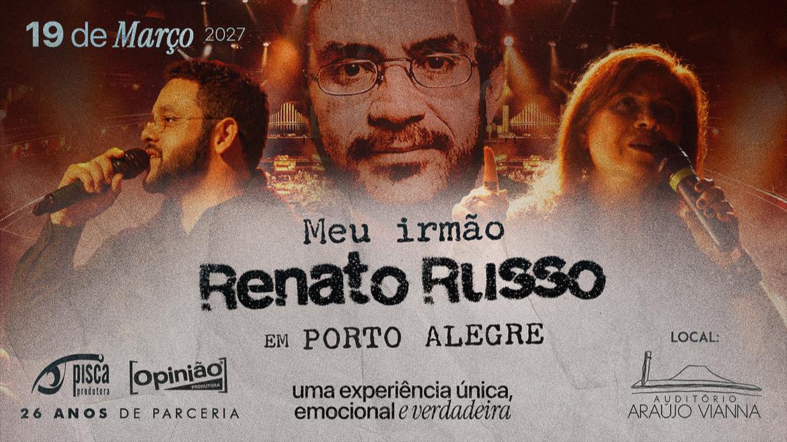 Imagem do evento MEU IRMÃO RENATO RUSSO - 19/03/27