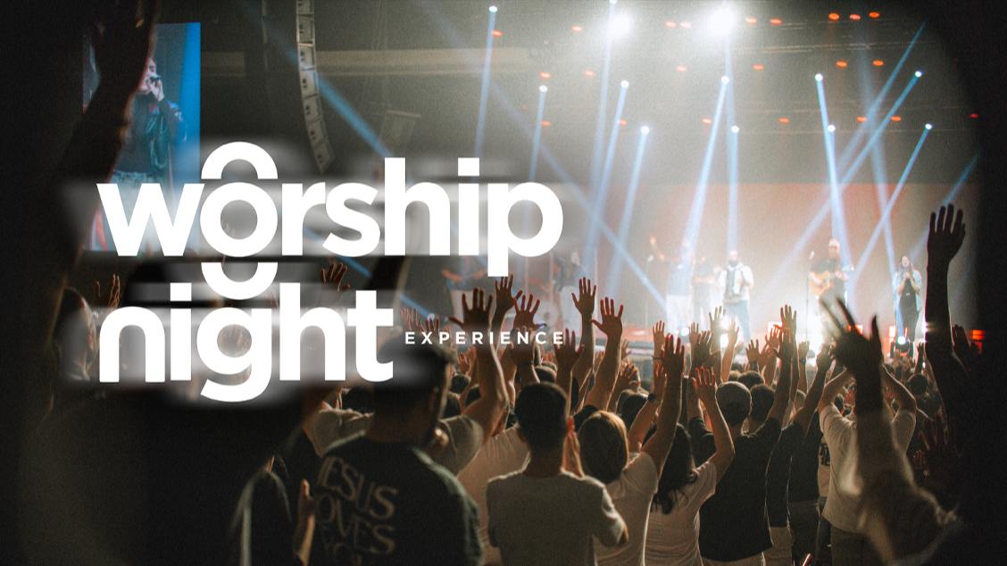 Imagem do evento WORSHIP NIGHT EXPERIENCE - 03/04/26