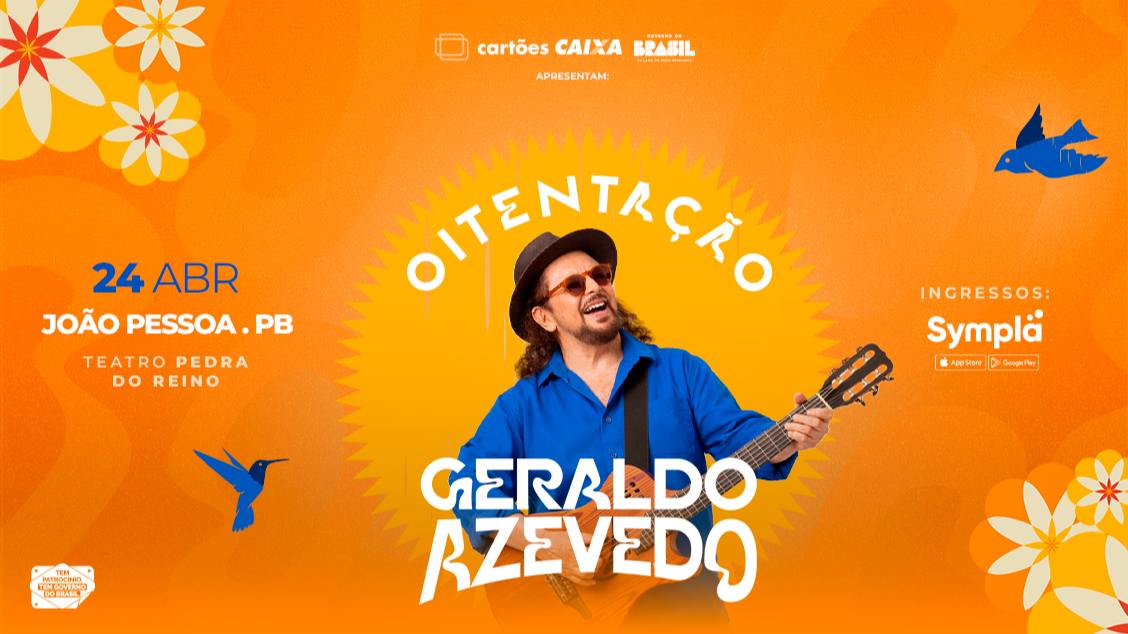 Imagem do evento GERALDO AZEVEDO '80 ANOS'