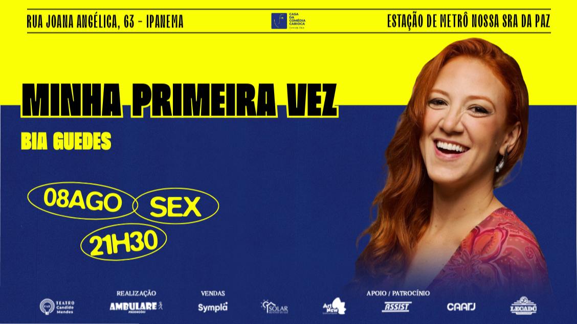 Banner CASA DA COMÉDIA CARIOCA - MINHA PRIMEIRA VEZ: com Bia Guedes