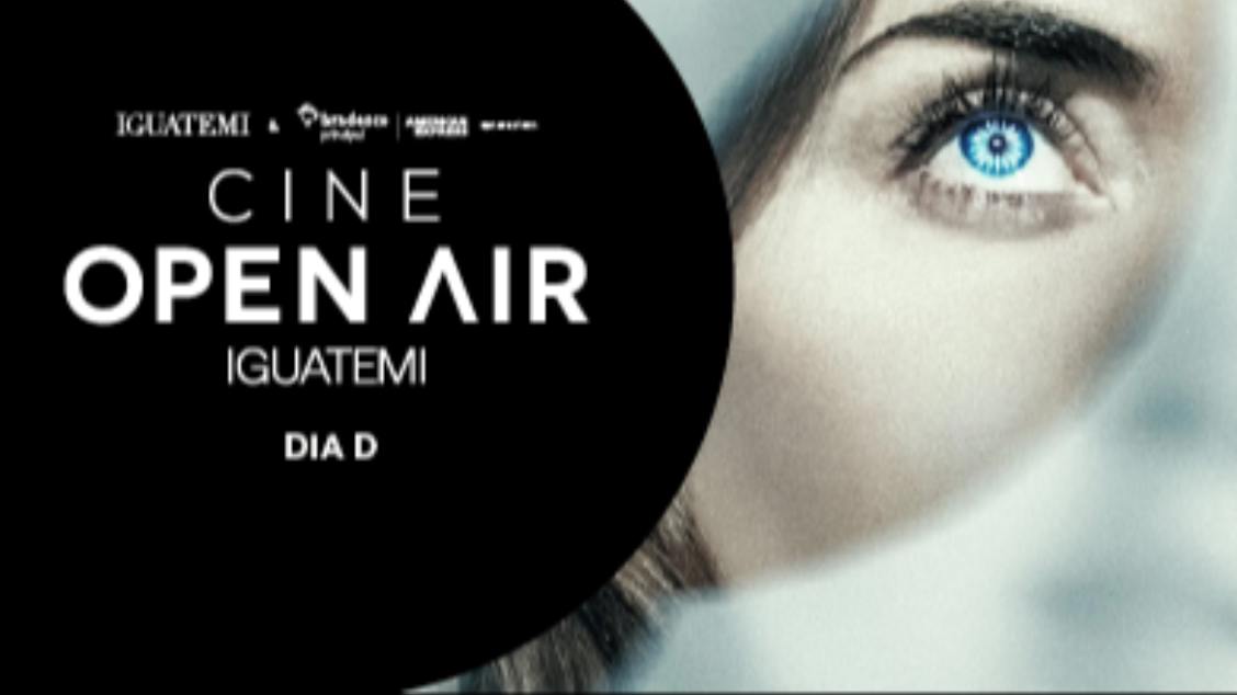 Imagem do evento Cine Open Air Iguatemi  Dia D 