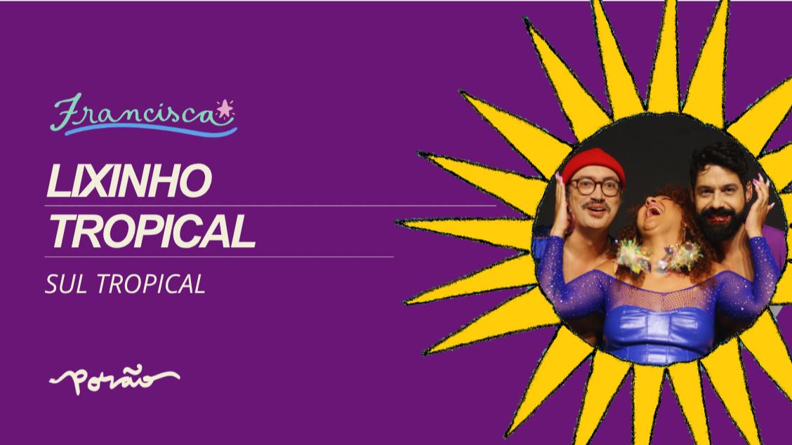 Lixinho Tropical - São Paulo, SP