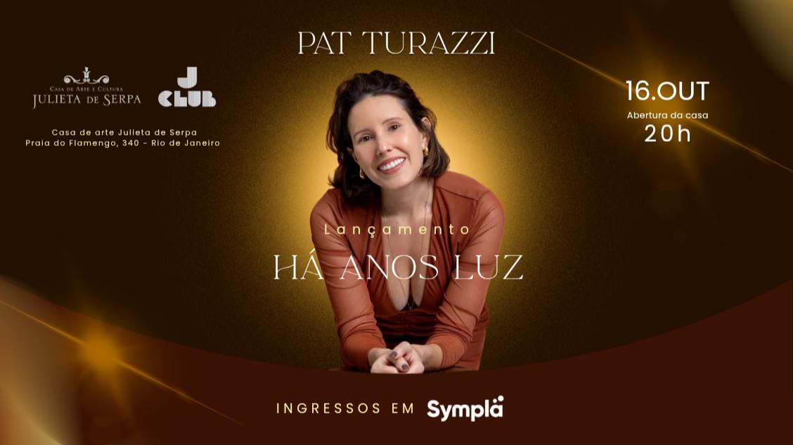 PAT TURAZZI – Há Anos Luz