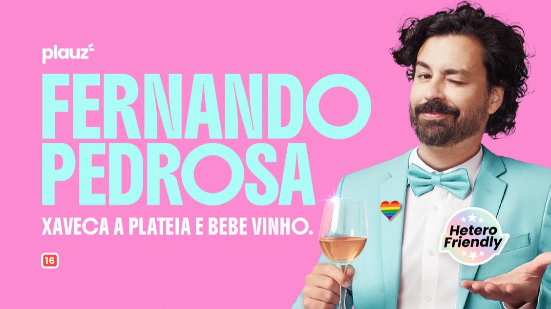 Imagem do evento Fernando Pedrosa em São José dos Campos, SP  Xaveca a Plateia e Bebe Vinho