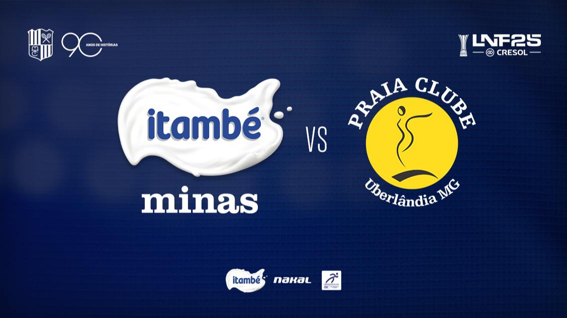 Imagem do evento LIGA FUTSAL 2025 - ITAMBÉ MINAS X PRAIA CLUBE