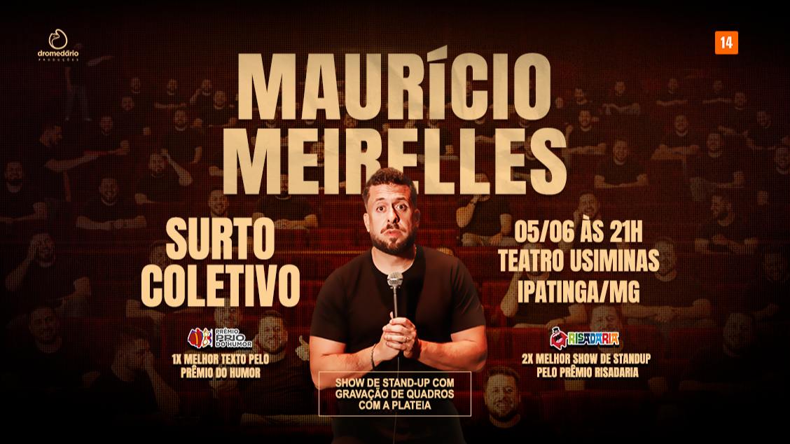 Surto Coletivo | Maurício Meirelles | Temporada 2026 em Ipatinga