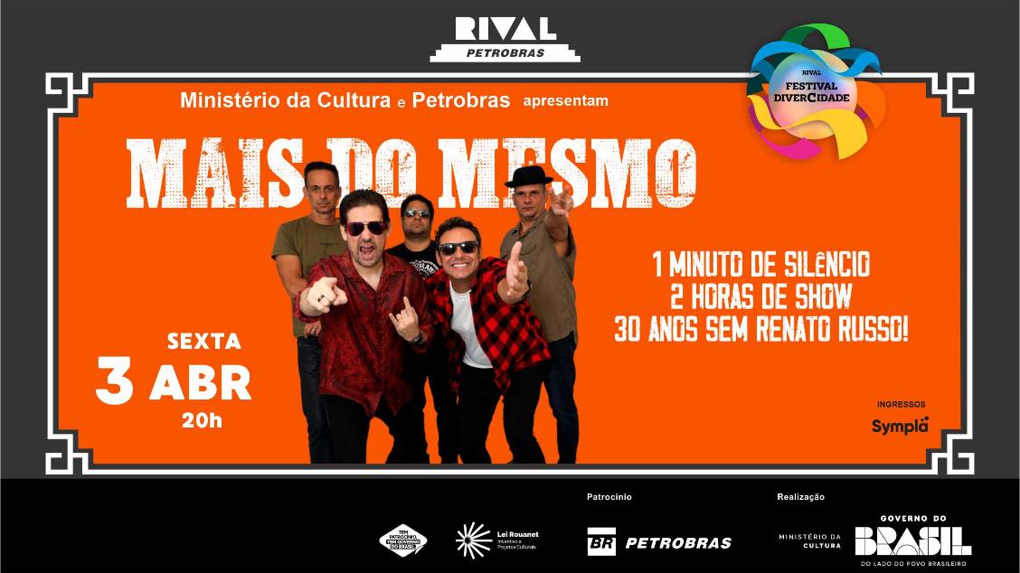 BANDA MAIS DO MESMO NO SHOW “1 MINUTO DE SILÊNCIO, 2 HORAS DE SHOW – 30 ANOS SEM RENATO RUSSO”