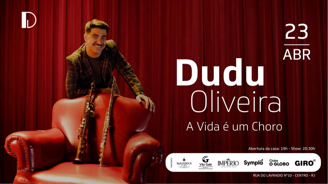 DUDU OLIVEIRA - A VIDA É UM CHORO   23.04