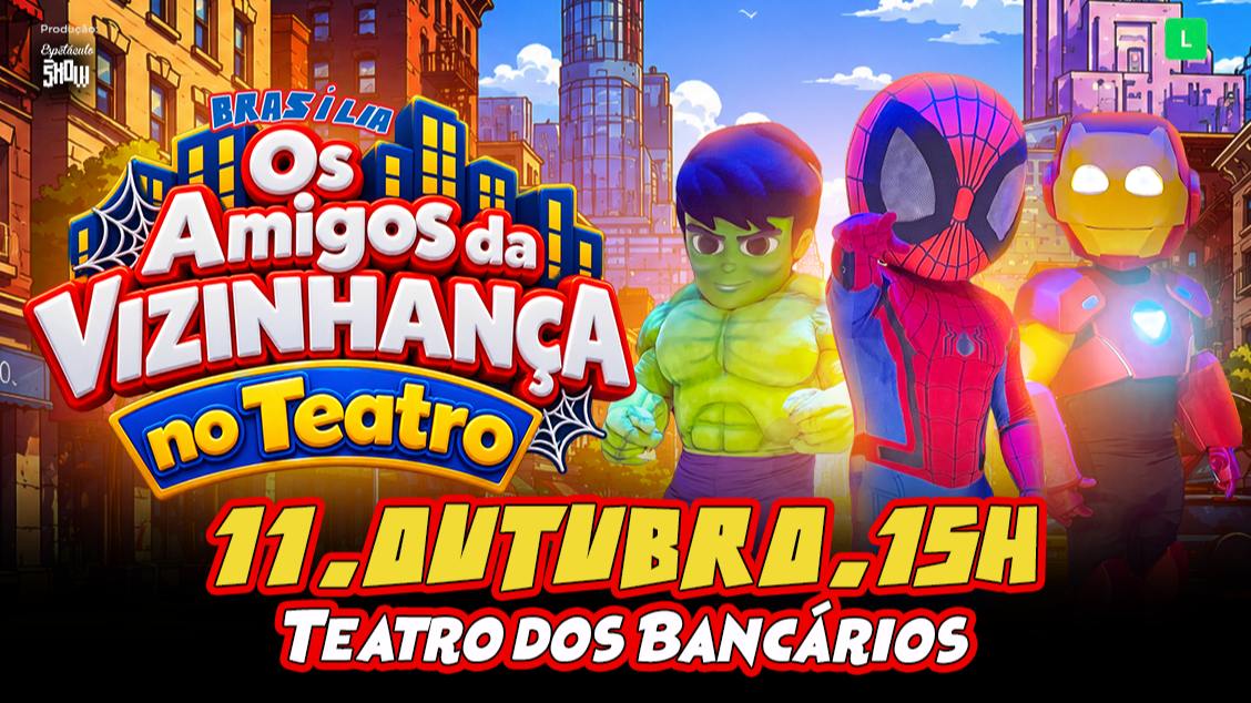 Imagem da fonte — Os Amigos da Vizinhança no Teatro