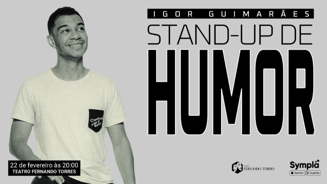 Imagem do evento STAND-UP DE HUMOR com IGOR GUIMARÃES 