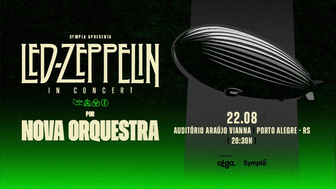 Imagem do evento Led Zeppelin in Concert Por Nova Orquestra - Porto Alegre 22/08/26