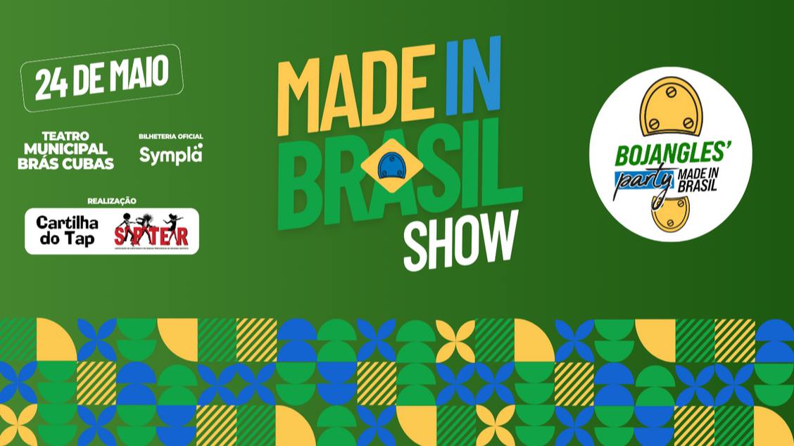Imagem do evento Espetáculo  Made in Brasil Show - Mostra Comentada e Pop Ups