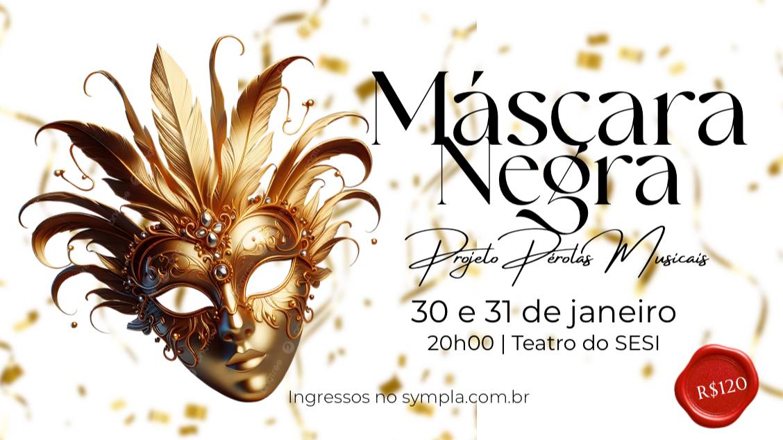 Imagem do evento Máscara Negra Projeto Pérolas Musicais
