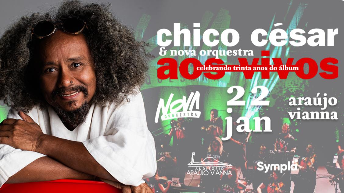 Imagem do evento CHICO CÉSAR E ORQUESTRA - 22/01/26