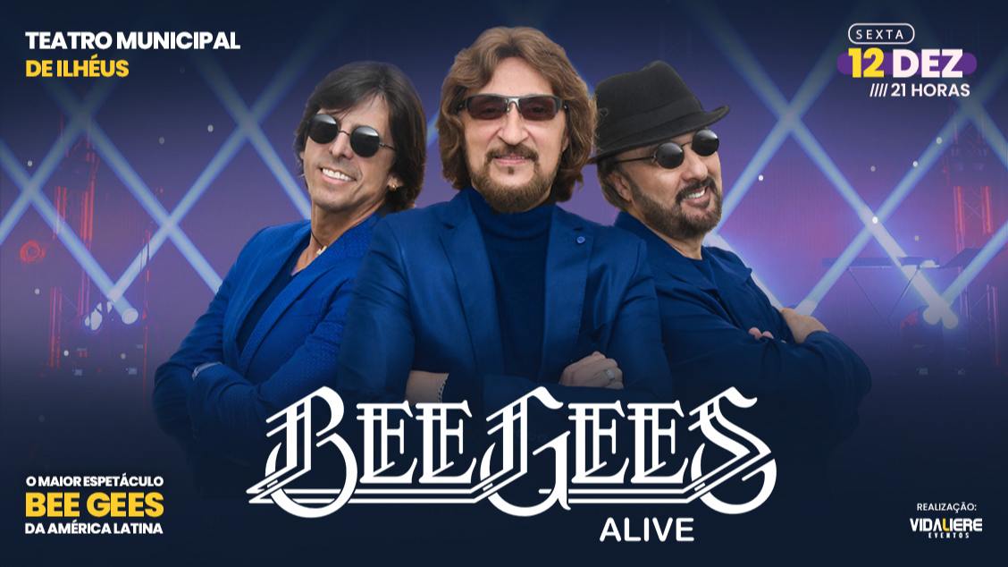 Bee Gees Alive | Ilhéus
