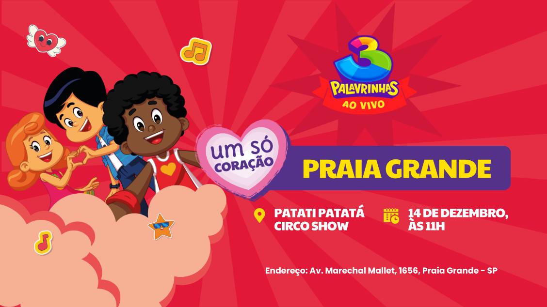 Imagem do evento 3 Palavrinhas: Um Só Coração - Praia Grande