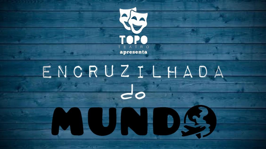 Imagem do evento ENCRUZILHADA DO MUNDO