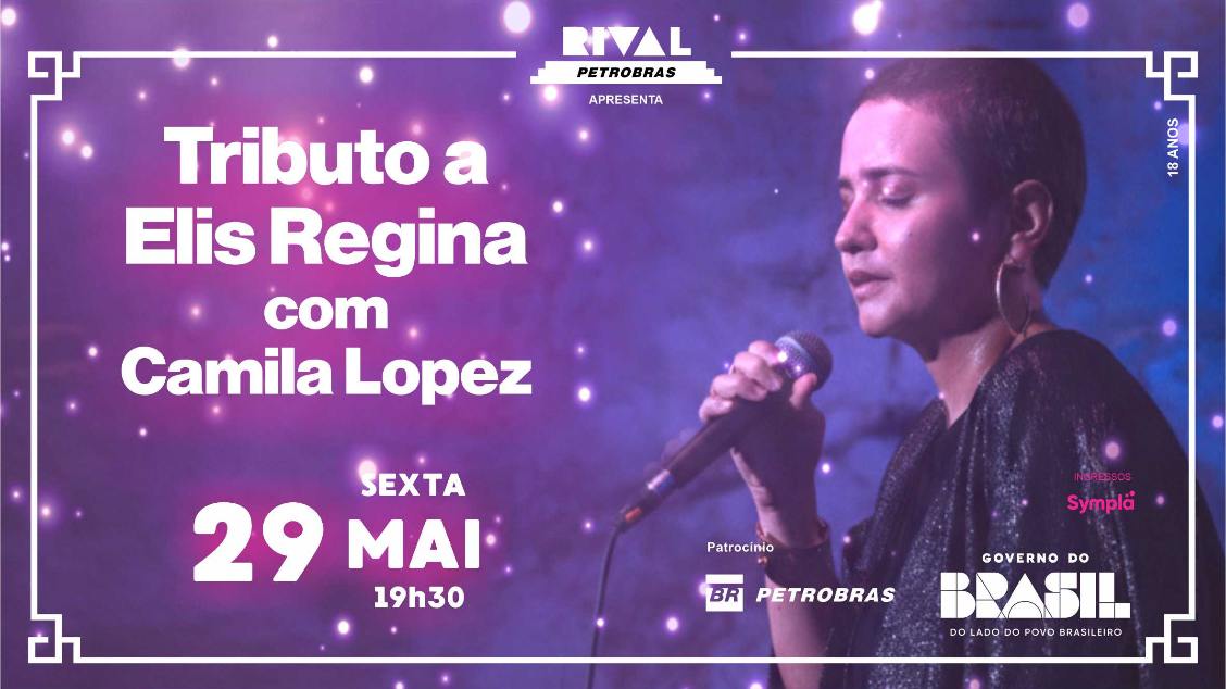 “TRIBUTO A ELIS REGINA” COM CAMILA LOPEZ