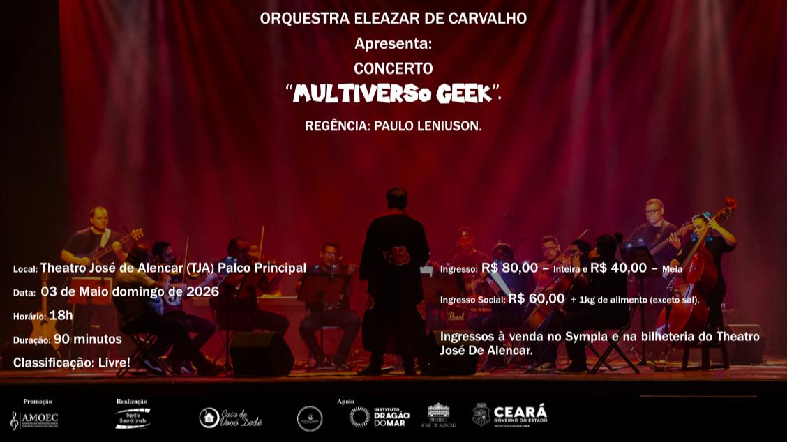 Imagem do evento ORQUESTRA ELEAZAR DE CARVALHO Apresenta: CONCERTO – “MULTIVERSO GEEK”.