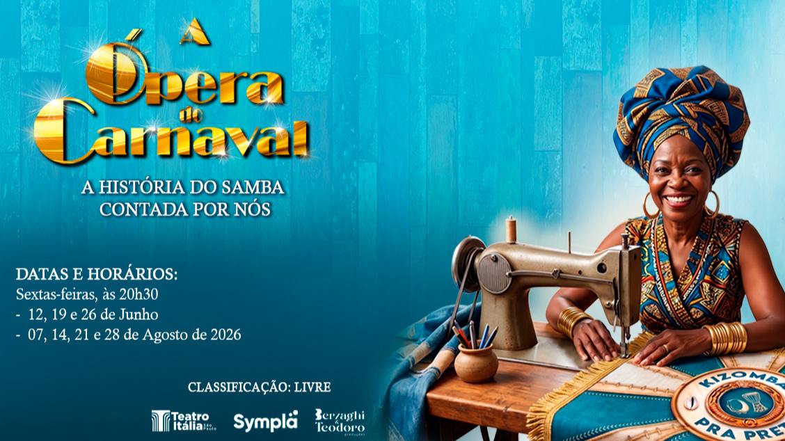 Imagem do evento A ÓPERA DO CARNAVAL - A História do Samba Contada Por Nós