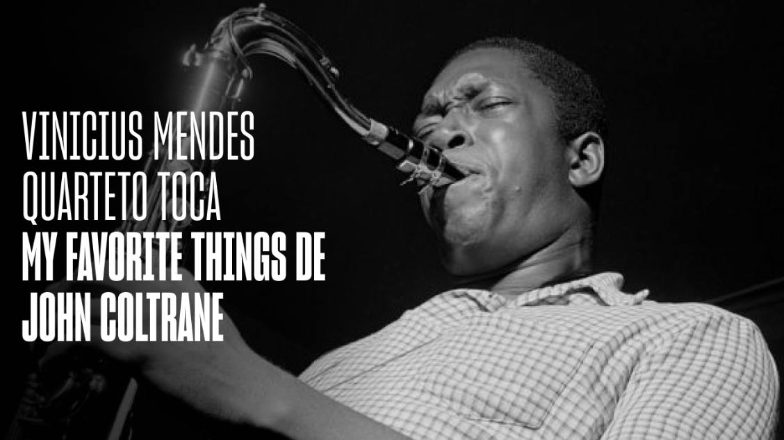 Imagem do evento Vinicius Mendes Quarteto toca My Favorite Things de John Coltrane (Jazz e Vinhos - Rolha Free)