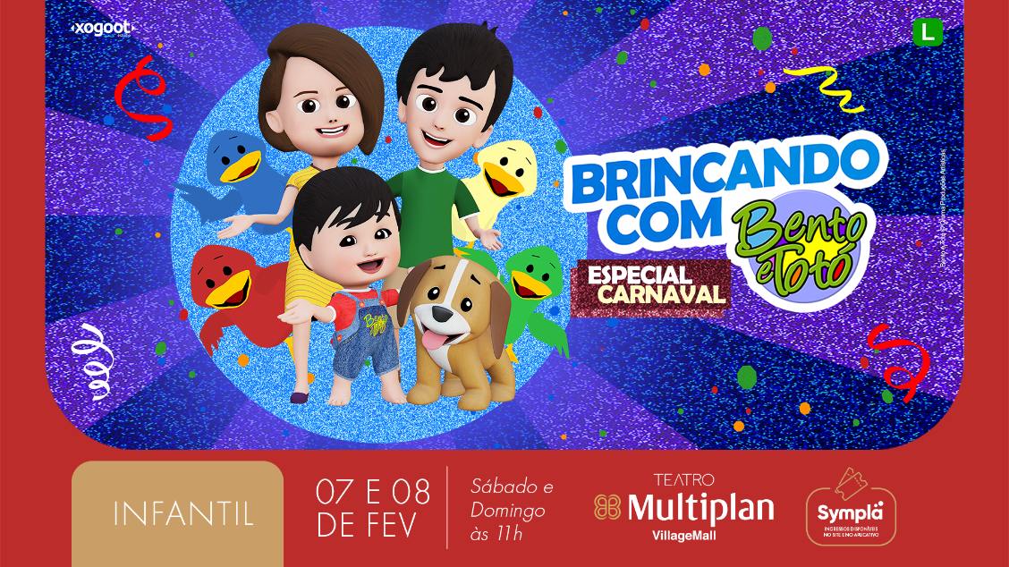 Imagem do evento BRINCANDO COM BENTO E TOTÓ  ESPECIAL CARNAVAL