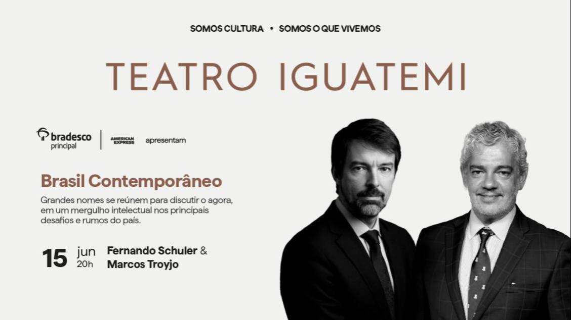 Imagem do evento Brasil Contemporâneo - Fernando Schuler convida Marcos Troyjo