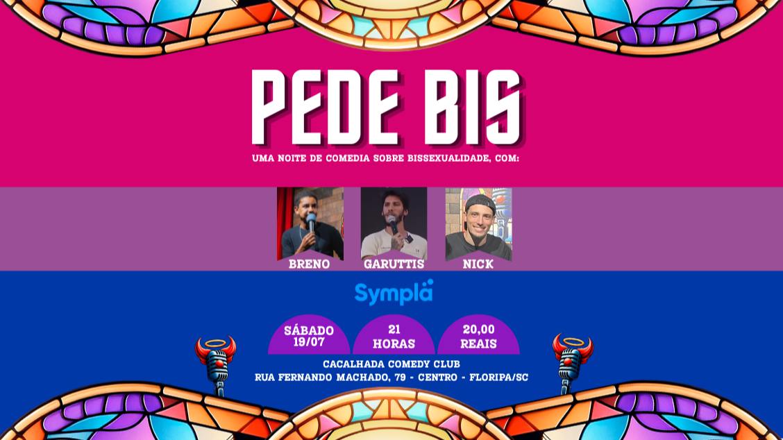 Imagem do evento Pede Bis - Uma noite de Stand up Comedy sobre Bissexualidade.