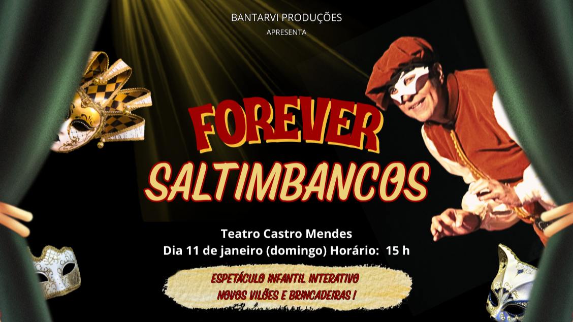 Imagem do evento FOREVER SALTIMBANCOS - CAMPANHA POPULARIZAÇÃO TEATRO 2026