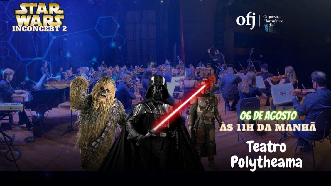 Star Wars In Concert 2 em Jundiaí