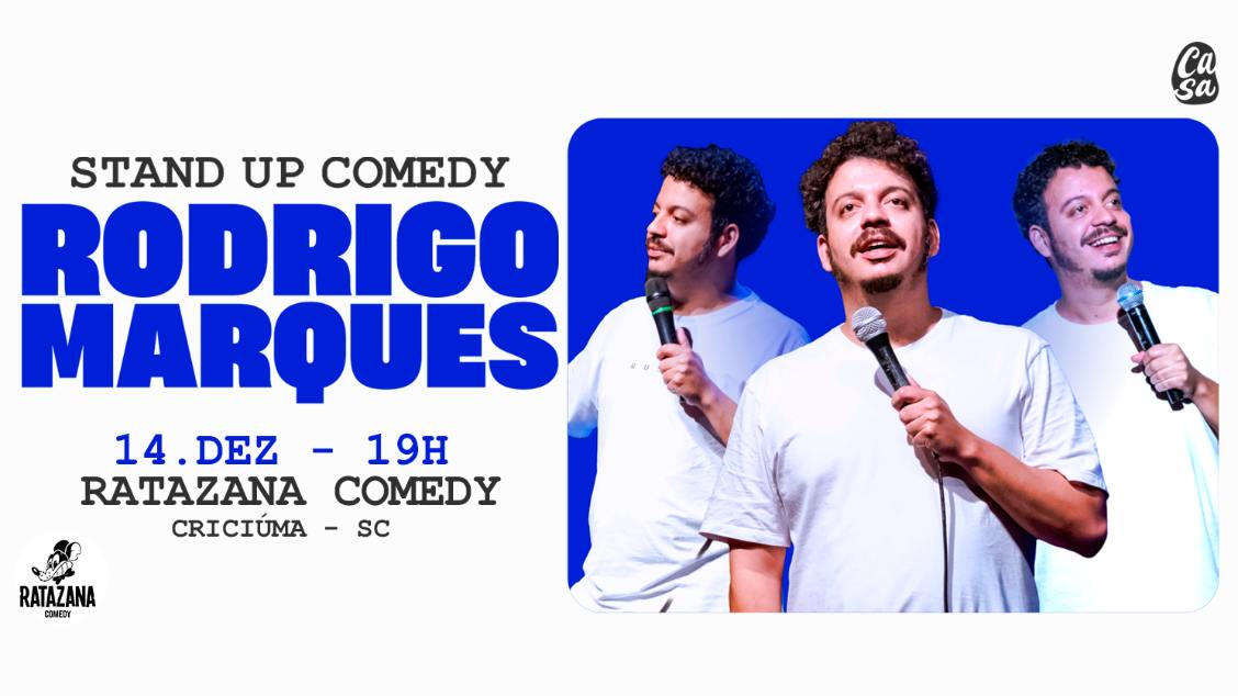Imagem do evento STAND UP COMEDY - Rodrigo Marques
