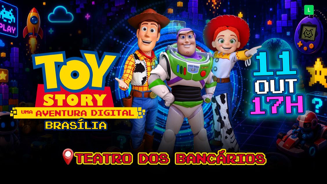 Imagem do evento TOY STORY - UMA AVENTURA DIGITAL NO TEATRO 