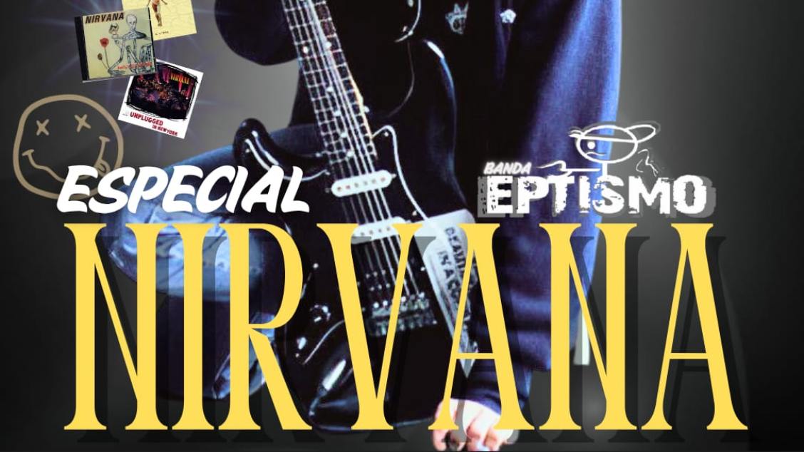 TRIBUTO NIRVANA : BANDA EPTISMO