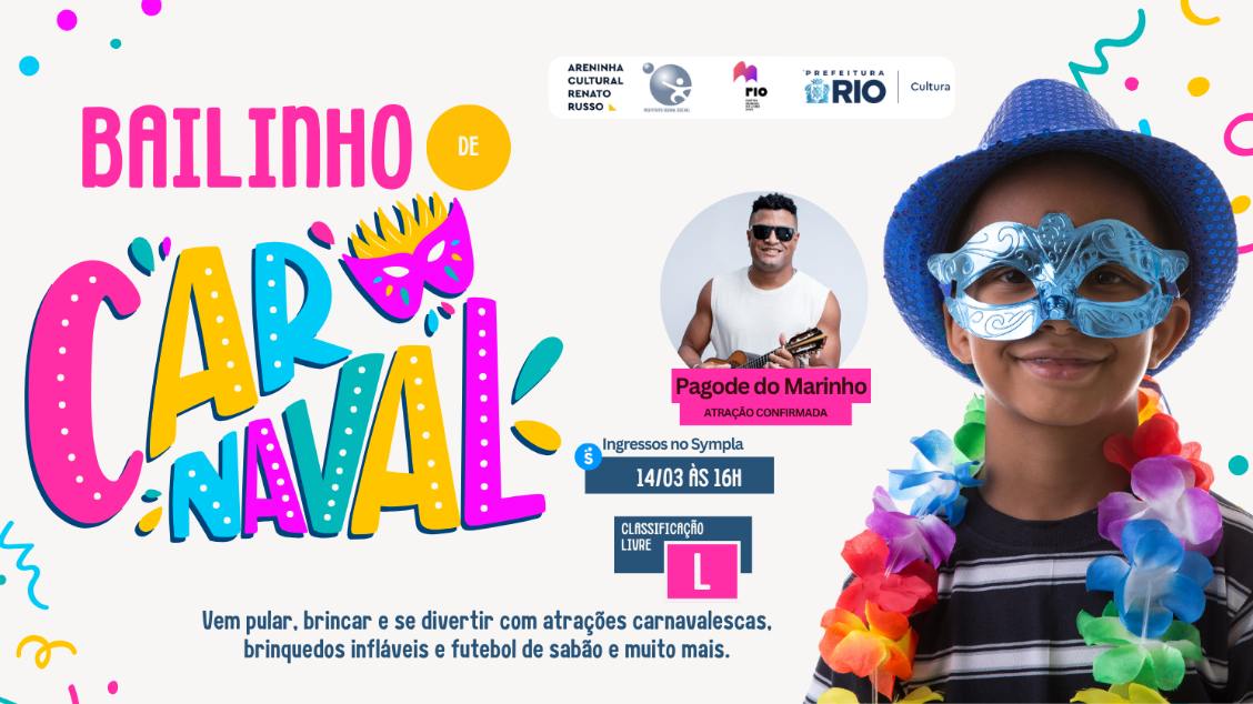 Imagem do evento Bailinho de Carnaval da Areninha Cultural Renato Russo