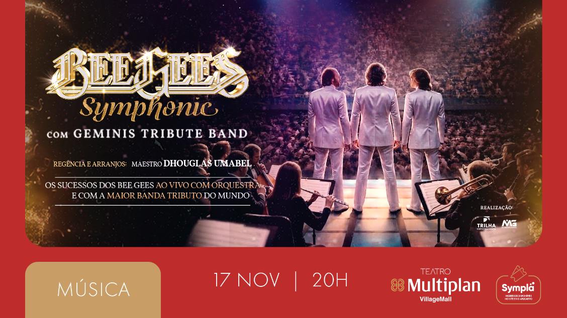 Imagem do evento UMA NOITE COM OS BEE GEES - ESPECIAL SYMPHONIC COM  ORQUESTRA (GEMINIS TRIBUTE BAND)