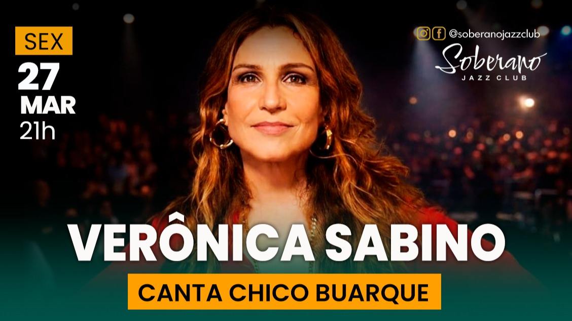 Verônica Sabino canta Chico Buarque