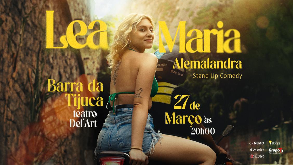 ALEMALANDRA: Stand Up Comedy com Lea Maria