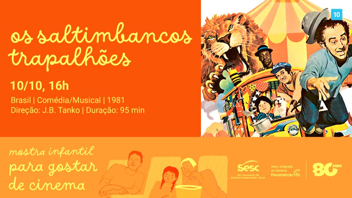 Imagem da fonte — MOSTRA PARA GOSTAR DE CINEMA: OS SALTIMBANCOS TRAPALHÕES
