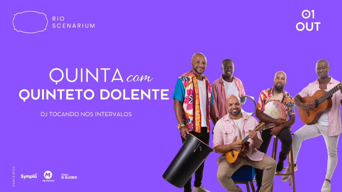 QUINTETO DOLENTE NO RIO SCENARIUM 01.10