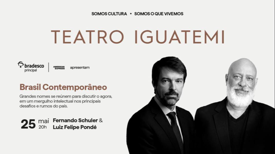 Imagem do evento Brasil Contemporâneo - Fernando Schuler convida Luis Felipe Pondé